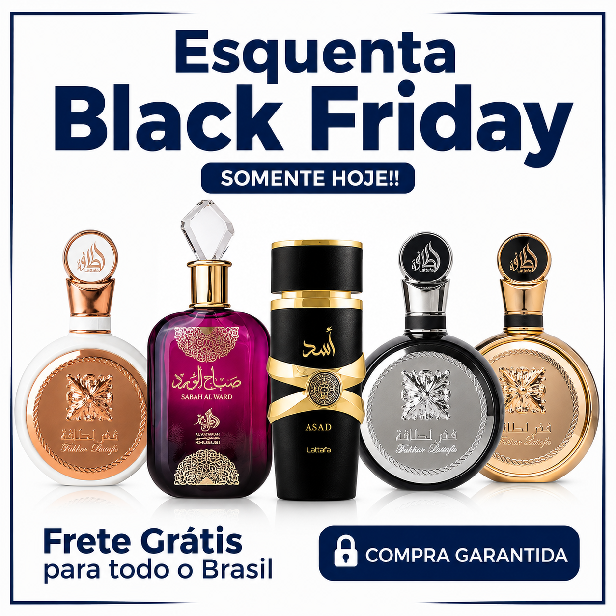 Promoção Esquenta Black Friday – Fakhar Lattafa, Sabah Al Ward, Asad Lattafa, Fakhar Black e Fakhar Extrait  – (100ml Cada)