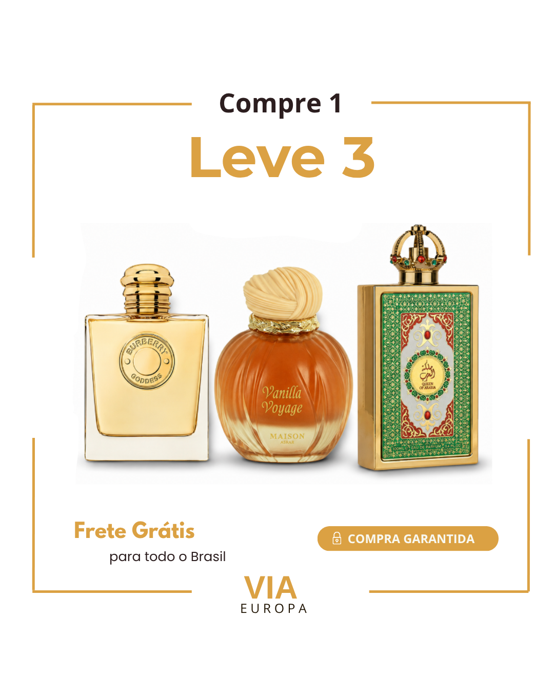 Promoção Compre 1 e Leve 3 Perfumes Árabes – Burberry Goddess, Vanilla Voyage e Queen Of Arabia – (100ml Cada)