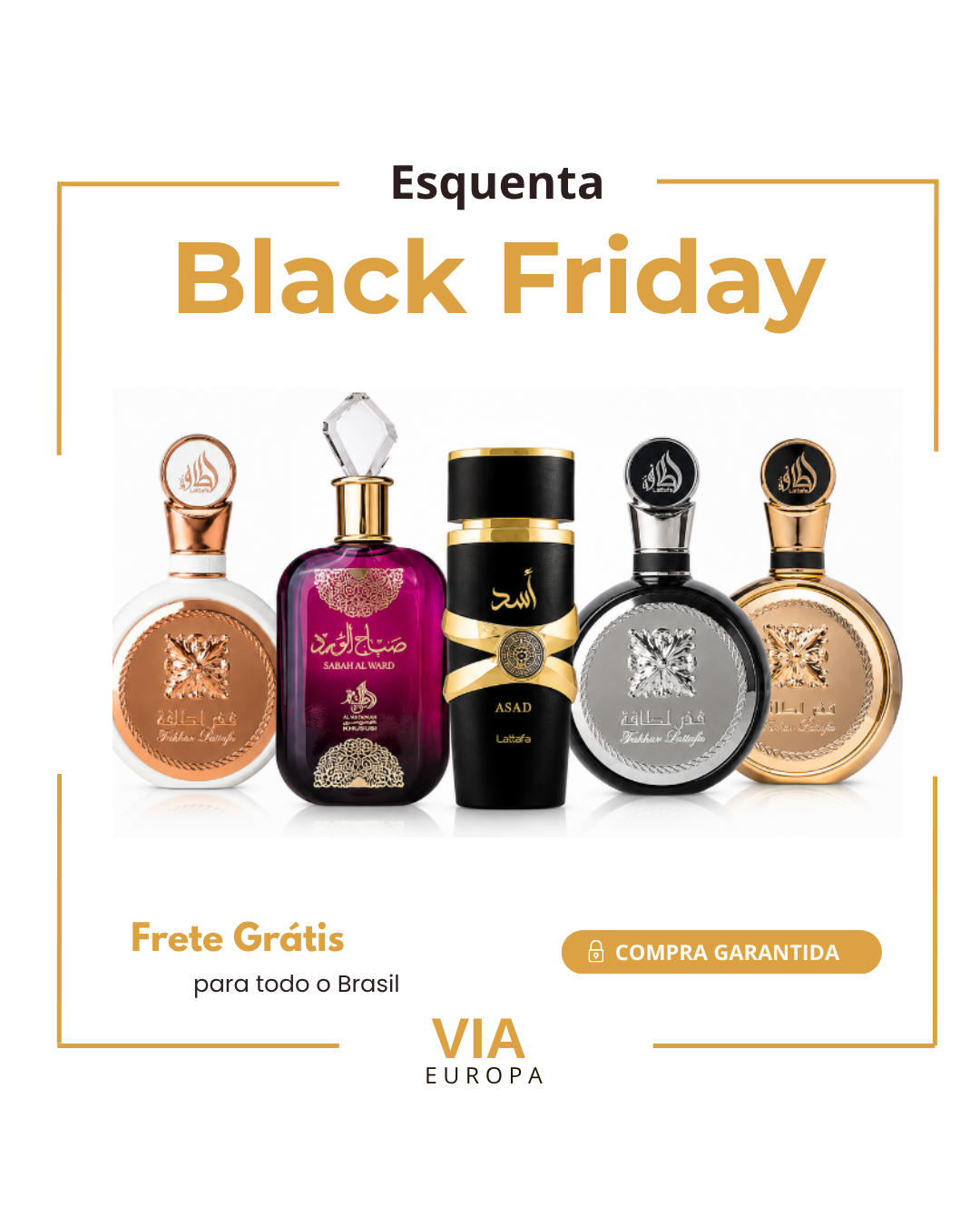 Promoção Esquenta Black Friday – Fakhar Lattafa, Sabah Al Ward, Asad Lattafa, Fakhar Black e Fakhar Extrait  – (100ml Cada)